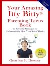 Your Amazing Itty Bitty® Parenting Teens Book